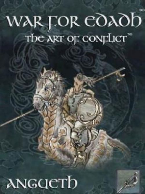 War for Edadh: The Art of Conflict: Angueth