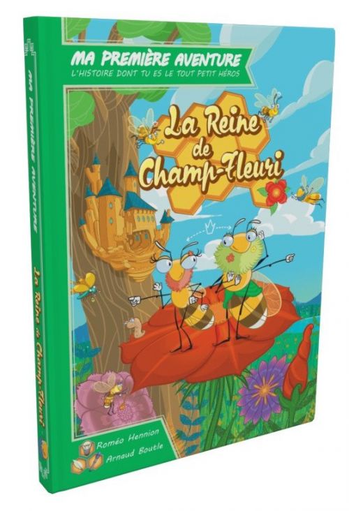 Ma première aventure: La reine de Champ-Fleuri