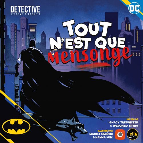 Detective - Batman Tout n'est que Mensonge