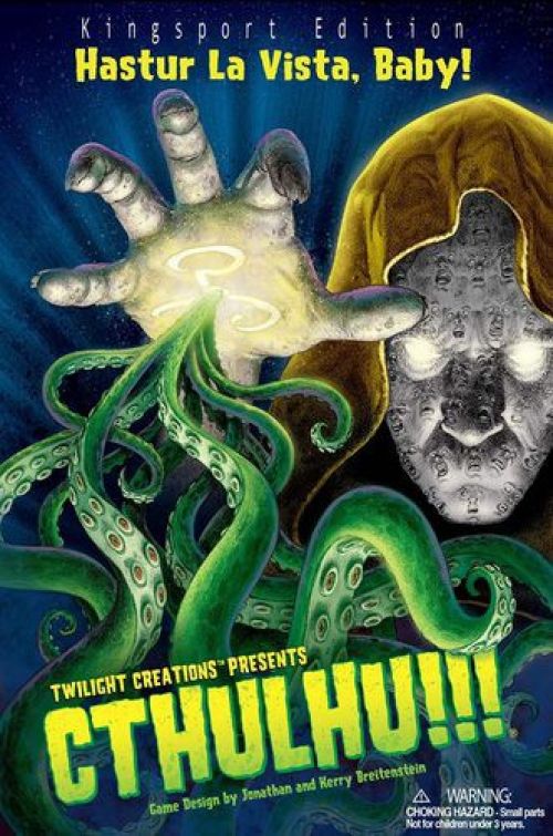 Cthulhu!!! Hastur La Vista, Baby!