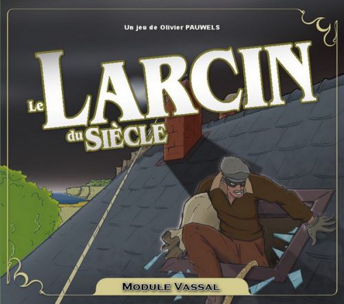 Le Larcin du siècle