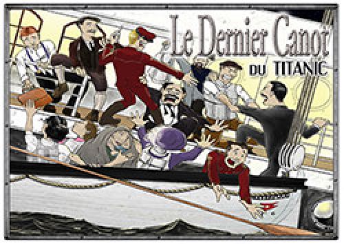 Le Dernier Canot du Titanic !