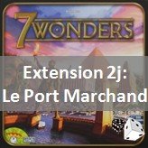 Goodies 7 Wonders: Plateau Port Marchand ( 2 joueurs )