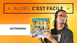 Alors c'est facile : Automania 