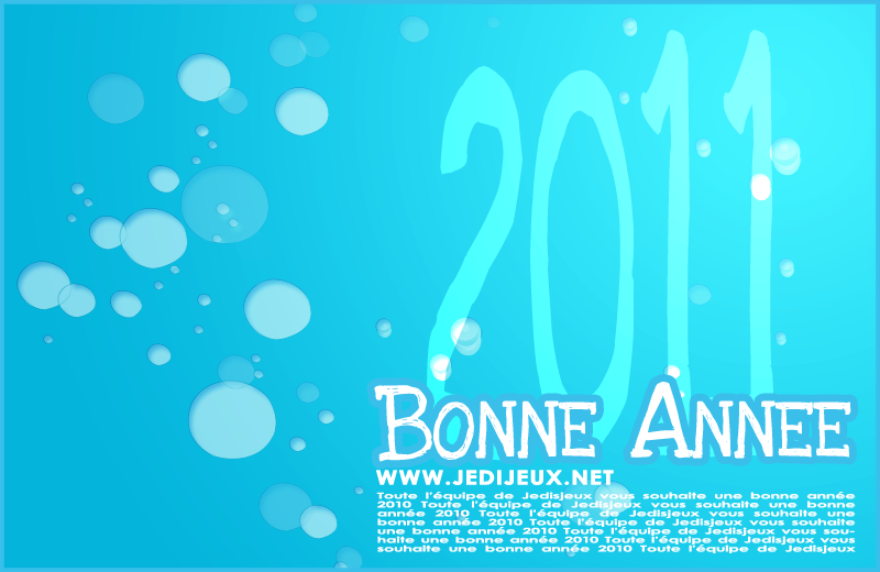 Jedisjeux vous souhaite une Bonne Année 2011 !