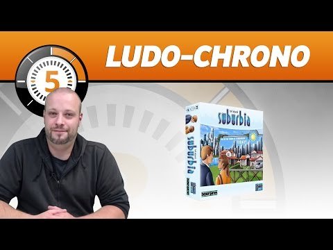 Le Ludochrono de Suburbia