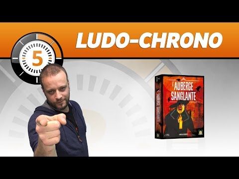 Le Ludochrono de L'Auberge sanglante