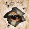 Comme des Mouches